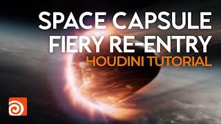 Houdini Tutorial : Space Capsule Fiery Re-entry