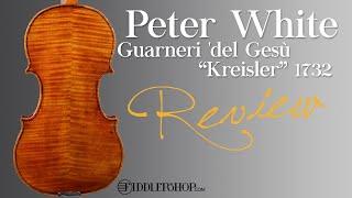 Peter White Violin Guarneri del Gesu "Kreisler" 1732 (No. 255)