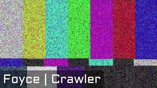 Foyce | Crawler