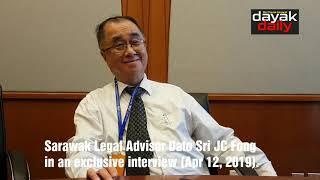 DayakDaily exclusive interview with Sarawak Legal Advisor Dato Sri JC Fong on Apr 12, 2019