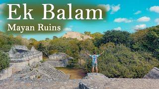 Ek Balam 2022 - Mayan Ruins - Yucatan - Mexico - Better than CHICHEN ITZA?!