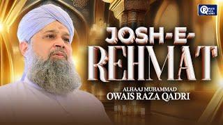 Owais Raza Qadri | Josh e Rehmat | Official Video