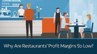 Why Are Restaurants' Profit Margins So Low?