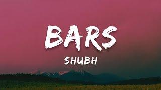 Shubh - Bars | Lyrics