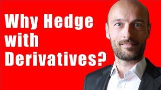 How and why do companies hedge?