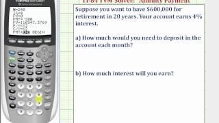 Ex: TI84 TVM Solver - Find Annuity Monthly Payment Needed for Given Future Value