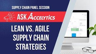 Lean vs. Agile Supply Chain Strategies | Supply Chain Experts at Accelytics Consulting