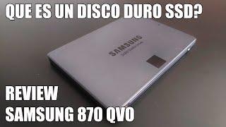 Que es un Disco Duro SSD? Review Samsung 870 QVO