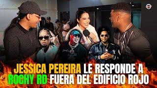 JESSICA PEREIRA LE RESPONDE A ROCHY RD SOBRE LA ENTREVISTA DE BULÍN 47 FUERA DEL EDIFICIO ALOFOKE