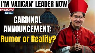 Cardinal Tagle Declares: ‘I Am Ready to Lead the Vatican!