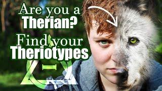 GUIDE: FIND OUT if you are a THERIAN + your THERIOTYPES! | Therianthropy