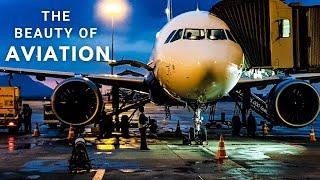 The Beauty of Aviation | An Inspirational Video