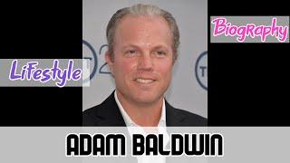 Adam Baldwin American Actor Biography & Lifestyle