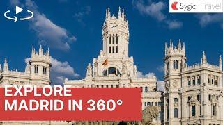 Explore Madrid in 360° - virtual city tour