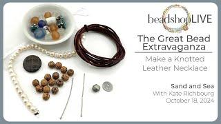 Free Tip Friday: Preview Of Kate's New Kit/ Create A Pendant With Beads And Leather Cord