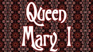 Queen Mary I, Tudor Documentary