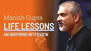 Manish Gupta Life Lessons: An Inspiring Interview with Rajesh Mandlik