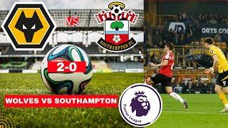 Wolves vs Southampton 2-0 Live Stream Premier League EPL Football Match Score 2024 Highlights Vivo