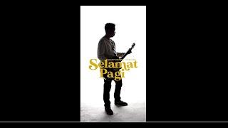 Good Morning Everyone - Selamat Pagi (Official Lyric Video)