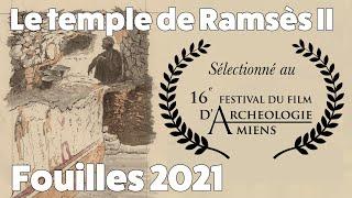 Le Ramesseum 2021, XXXIIe campagne archélogique #Ramsès