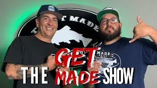 So Cal Trout Cartel x The GET MADE Show #14