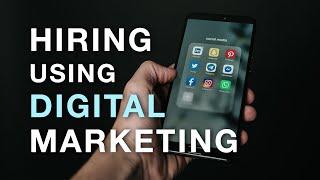 Recruiting Employees with Digital Marketing