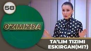 O'zimizda Tok Shou 58-son TA'LIM TIZIMI ESKIRGAN(MI?) (19.06.2024)