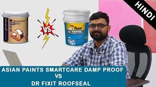 Asian Paints Smartcare Damp Proof Vs Dr Fixit Roof seal - Best Roof/Terrace Waterproofing Products