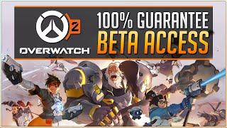 How to 100% GUARANTEE Overwatch 2 BETA ACCESS!