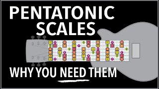 PENTATONIC Scales (why you NEED them)