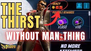 The Thirst Frenzy Difficulty Nightstalkers w/o Man-Thing Marvel Strike Force MSF