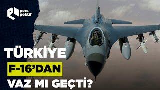 Türkiye neden F-16 vazgeçip Eurofighter alma kararı aldı?