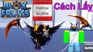 Blox Fruits - Cách Lấy Lưỡi Hái Hallow Scythe Sánh Ngang Yoru và Tam Kiếm | Roblox