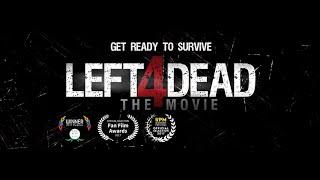 Left 4 Dead - The Movie