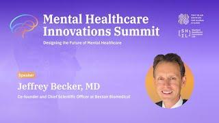 Jeffrey Becker, MD | Mental Healthcare Innovations Summit at Stanford Medicine