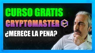 ​ CRYPTOMASTER | CURSO GRATIS de CRIPTOMONEDAS ¿En Qué Consiste? ¿Merece La Pena? ​