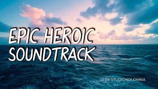 Epic Trailer Soundtrack | Best Epic Music 2024 | Motivational Music | Heroic Epic Music