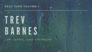 Trev Barnes - Beat Tape Volume 1