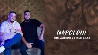 Soni Alidemit ft. Besnik Lilaj - Napoloni