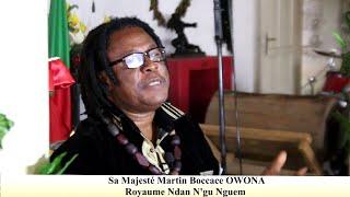 MAISON DE LA SAGESSE : LA GÉOPOLITIQUE AFRICAINE - AVEC SA MAJESTÉ NJI BOCCACE  OWONA