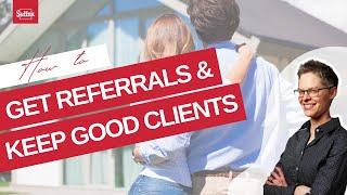 The Client Loyalty and Referral Goldmine