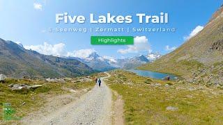 Zermatt 5 Lakes Trail (5-Seenweg) | Highlights | Virtual Run with Peaceful Music