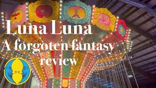 Luna Luna. A forgotten fantasy.  Worlds First Art Amusement Park Rediscovered