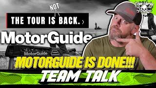 TEAM TALK: MOTORGUIDE FAILED AND NOBODY CARED!!! (JUNK!)