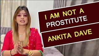 I Am Not Prostitute Says Ankita Dave Requests Mumbai Police To Take Strict Action