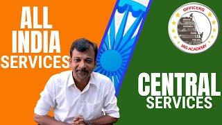 All India Services VS. Central Services in UPSC ! By Mr. Israel Jebasingh IAS 2004, (AIR-59)