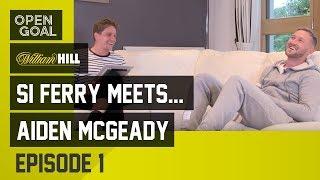 Si Ferry Meets...Aiden McGeady Episode 1 - Celtic education, making an impact in the 1st team