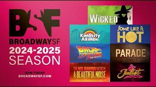 BroadwaySF's 2024–2025 Season of 7 Incredible Broadway Musicals