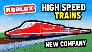 Creating a HIGH SPEED Train Company in Roblox Trains: Express