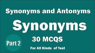 Most Repeated Synonyms 30 Words | Synonyms and Antonyms MCQS | NTS PTS OTS CTS Part 2